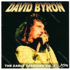 DAVID BYRON - The Early Sessions Vol.2 - CD DAVID BYRON - The Early Sessions Vol.2 - CD