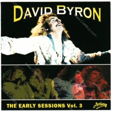 DAVID BYRON - The Early Sessions Vol.3 - CD DAVID BYRON - The Early Sessions Vol.3 - CD