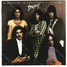 SPARKS - A Woofer In Tweeter`s Clothing - CD SPARKS - A Woofer In Tweeter`s Clothing - CD