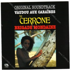 CERRONE - Brigade Mondaine / Vaudou Aux Caraibes (Part III) - CD CERRONE - Brigade Mondaine / Vaudou Aux Caraibes (Part III) - CD