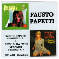 FAUSTO PAPETTI - Fausto Papetti + Sexy slow with Veronica (I remember N.3 + N.7) - CD FAUSTO PAPETTI - Fausto Papetti + Sexy slow with Veronica (I remember N.3 + N.7) - CD