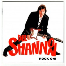 DEL SHANNON - Rock On! - CD