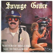 SAVAGE GRACE - Master Of Disguise + The Dominatress CD