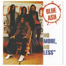BLUE ASH - No More, No Less CD