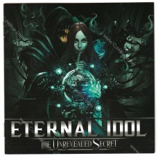 ETERNAL IDOL - The Unrevealed Secret - CD ETERNAL IDOL - The Unrevealed Secret - CD