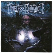 TIMELESS MIRACLE - Into The Enchanted Chamber - CD
