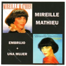 MIREILLE MATHIEU - Embrujo + Una Mujer - CD