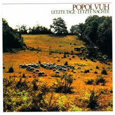 POPOL VUH - Letzte Tage - Letzte Nachte - CD POPOL VUH - Letzte Tage - Letzte Nachte - CD