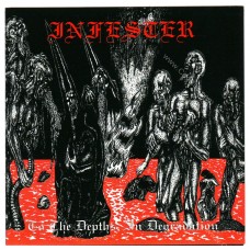 INFESTER - To The Depts, In Degradation - CD INFESTER - To The Depts, In Degradation - CD