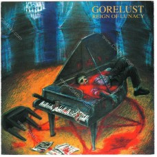 GORELUST - Reign Of Lunacy - CD GORELUST - Reign Of Lunacy - CD