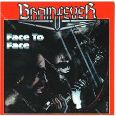 BRAINFEVER - Face To Face CD BRAINFEVER - Face To Face CD