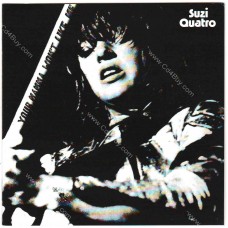 SUZI QUATRO - Your Mama Won`t Like Me CD