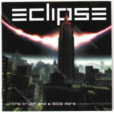 ECLIPSE - The Truth And A Little More CD