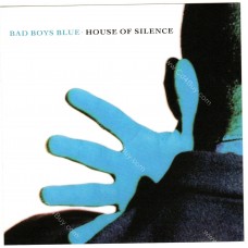 BAD BOYS BLUE - House Of Silence - CD