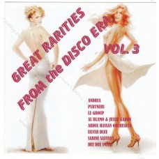 GREAT RARITIES FROM THE DISCO ERA - Vol.3 CD GREAT RARITIES FROM THE DISCO ERA - Vol.3 CD