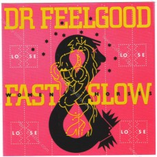 DR.FEELGOOD - Fast women & slow horses CD DR.FEELGOOD - Fast women & slow horses CD