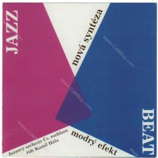 MODRY EFEKT - Nova synteza (+3 bonus tracks) CD MODRY EFEKT - Nova synteza (+3 bonus tracks) CD