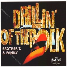 Brother T. & Family (LUCIFER'S FRIEND family) - Drillin’ of the rock CD