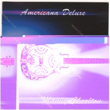 MANNY CHARLTON - Americana Deluxe CD