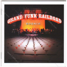 GRAND FUNK RAILROAD - Bosnia 2CD GRAND FUNK RAILROAD - Bosnia 2CD