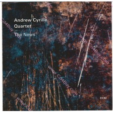 ANDREW CYRILLE Quartet - The News ANDREW CYRILLE Quartet - The News