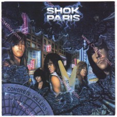 SHOK PARIS - Concrete Killers SHOK PARIS - Concrete Killers