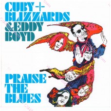 CUBY&THE BLIZZARDS & EDDY BOYD - Praise The Blues CUBY&THE BLIZZARDS & EDDY BOYD - Praise The Blues