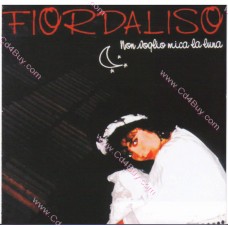 FIORDALISO - Non Voglio Mica La Luna