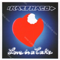 KARTHAGO - Love Is A Cake