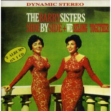 BARRY SISTERS - Side By Side/We Belong Together CD BARRY SISTERS - Side By Side/We Belong Together CD
