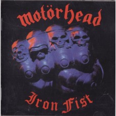 MOTORHEAD - Iron Fist MOTORHEAD - Iron Fist
