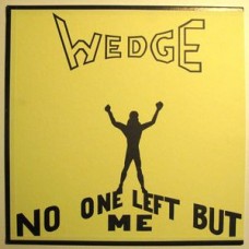 ORANGE WEDGE - No One Left But Me CD ORANGE WEDGE - No One Left But Me CD