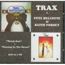 TRAX - Watch Out! + Dancing In The Street