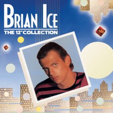 BRIAN ICE - The 12 Collection (2CD) CD