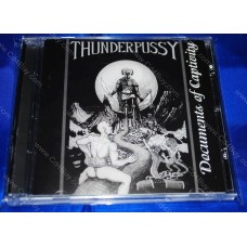 THUNDERPUSSY - Documents Of Captivity CD THUNDERPUSSY - Documents Of Captivity CD