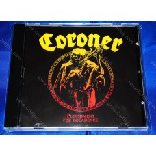 CORONER - Punishment For Decadence CD CORONER - Punishment For Decadence CD