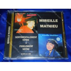 MIREILLE MATHIEU - Sentimentalement Votre + Fidelement Votre CD