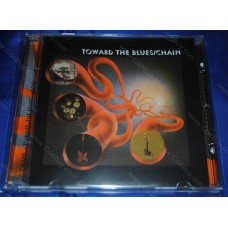CHAIN - Toward The Blues CD CHAIN - Toward The Blues CD