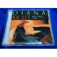 DIANA KRALL - Only Trust Your Heart CD DIANA KRALL - Only Trust Your Heart CD