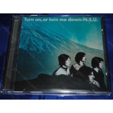 N.S.U.- Turn On,Or Turn Me Down CD N.S.U.- Turn On,Or Turn Me Down CD