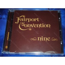 FAIRPORT CONVENTION - Nine CD FAIRPORT CONVENTION - Nine CD